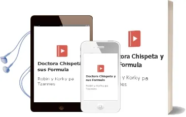 Descargar AudioLibro Doctora Chispeta y sus Formula de Robin Y Korky Pa Tzannes año 1990