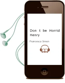 Descargar AudioLibro Don t be Horrid Henry de Francesca Simon año 1990
