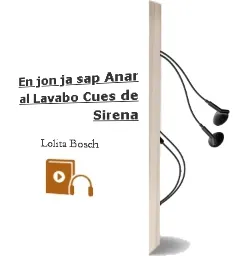 Descargar AudioLibro En jon ja sap Anar al Lavabo! (Cues de Sirena) de Lolita Bosch año 1990