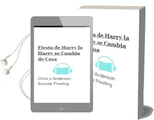 Descargar AudioLibro Fiesta de Harry - la / Harry se Cambia de Casa de Chris Y Anderson, Scoular Powling año 1990