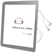 Descargar AudioLibro Irabazi eta Galdu de T. C. Jupp año 1990