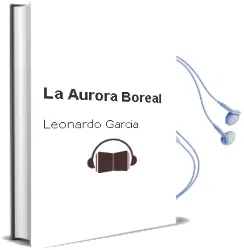 Descargar AudioLibro La Aurora Boreal de Leonardo García año 1990