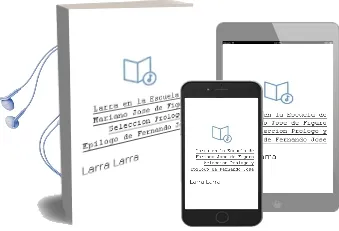 Descargar AudioLibro Larra en la Escuela de Mariano Jose De (Figaro) (Seleccion, Prologo Y Epilogo De Fernando Jose De Larra) Larra año 1990