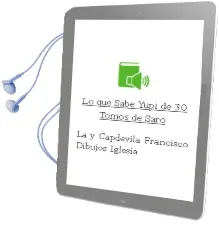 Descargar AudioLibro Lo que Sabe Yupi De... (30 Tomos) de Saro De La Y Capdevila, Francisco (Dibujos) Iglesia año 1990