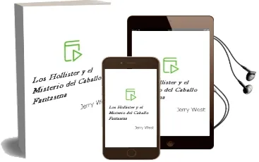 Descargar AudioLibro Los Hollister y el Misterio del Caballo Fantasma de Jerry West año 1990