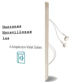 Descargar AudioLibro Manzanas Maravillosas - las de A. (Adaptacion) Vidal Sales año 1990