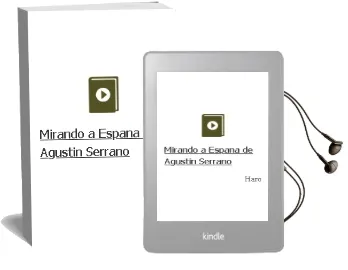 Descargar AudioLibro Mirando a España de Agustin Serrano De Haro año 1990