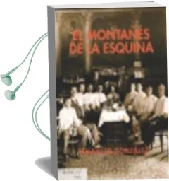 Descargar AudioLibro Montañés de la Esquina, el de Venancio González año 1990