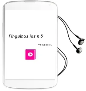 Descargar AudioLibro Pingüinos - los (nº 5) de Anonimo año 1990