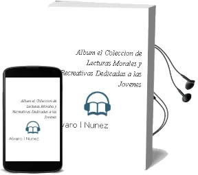 Descargar AudioLibro Album - el. Coleccion de Lecturas Morales y Recreativas Dedicadas a las Jovenes de Alvaro L. Nuñez año 1990