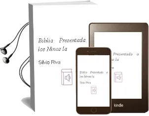 Descargar AudioLibro Biblia Presentada a los Niños - la de Silvio Riva año 1990