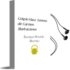 Descargar AudioLibro Crispin Hace Turismo de Carmen (Ilustraciones De Enrique Montejo) Montejo año 1990