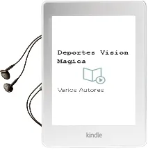 Descargar AudioLibro Deportes. Vision Magica de Varios Autores año 1990