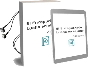 Descargar AudioLibro El Encapuchado: Lucha en el Lago de G. L. Hipkiss año 1990