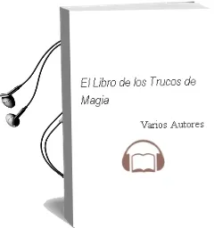 Descargar AudioLibro El Libro de los Trucos de Magia de Varios Autores año 1990