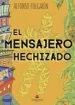 AudioLibro El Mensajero Hechizado de Alfonso Pulgarín