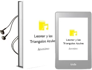 Descargar AudioLibro Leonor y los Triangulos Azules de Anonimo año 1990