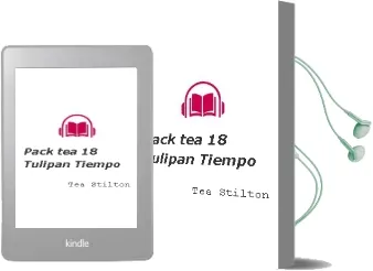 Descargar AudioLibro Pack tea 18 Tulipan+Tiempo de Tea Stilton año 1990