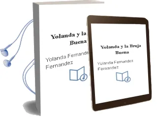 Descargar AudioLibro Yolanda y la Bruja Buena de Yolanda Fernández Fernández año 1990