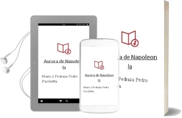 Descargar AudioLibro Aurora de Napoleon - la de Mario Y Pedraza, Pedro Paschetta año 1990