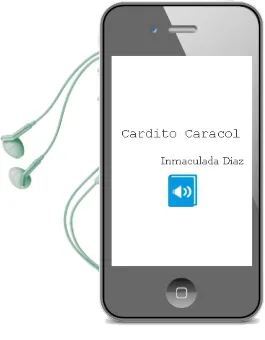 Descargar AudioLibro Cardito Caracol de Inmaculada Diaz año 1990