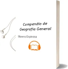 Descargar AudioLibro Compendio de Geografia General de Moreno Espinosa año 1990