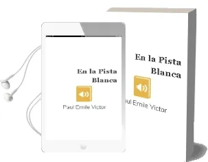 Descargar AudioLibro En la Pista Blanca de Paul Emile Victor año 1990