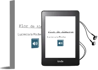 Descargar AudioLibro Flor de Almique de Lucrecia La Roche año 1990