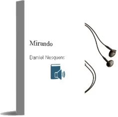 Descargar AudioLibro Mirando de Daniel Nesquens año 1990