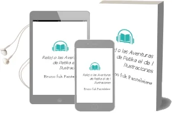 Descargar AudioLibro Reloj o las Aventuras de Petika - el de L. (Ilustraciones De Bruno Fuk) Panteleiew año 1990