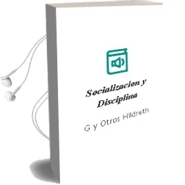 Descargar AudioLibro Socializacion y Disciplina de G. Y Otros Hildreth año 1990