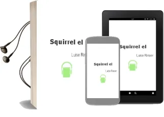 Descargar AudioLibro Squirrel - el de Luise Rinser año 1990