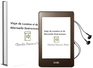 Descargar AudioLibro Viaje de Lunaton - el de Marinella (Ilustraciones De Claudia Ranucci) Terzi año 1990
