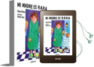 Descargar AudioLibro Mi Madre es Rara (4ª ed) de Rachna Gilmore año 1991