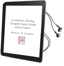 Descargar AudioLibro Authentic Shirley Temple Paper Dolls and Dresses de Marta K. Krebs año 1991