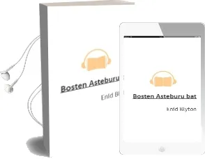 Descargar AudioLibro Bosten Asteburu bat de Enid Blyton año 1991