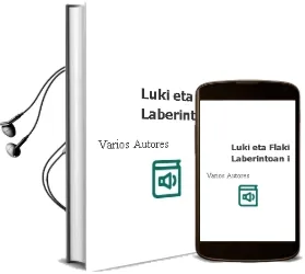 Descargar AudioLibro Luki eta Flaki Laberintoan (i) de Varios Autores año 1991
