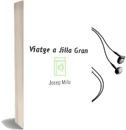 Descargar AudioLibro Viatge a Jilla Gran de Josep Millo año 1992