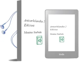 Descargar AudioLibro Antzerkilandia (2.Edizioa) de Montxo Iturbide año 1992