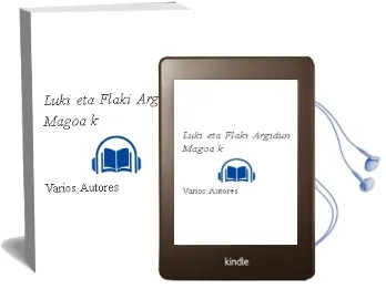 Descargar AudioLibro Luki eta Flaki Argidun Magoa (k) de Varios Autores año 1992