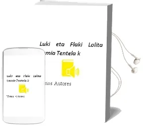 Descargar AudioLibro Luki eta Flaki Lolita Lamia Tentela (k) de Varios Autores año 1992