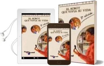 Descargar AudioLibro El Robot que Vivia su Vida (2ª Ed.) de Philippe Ebly año 1992