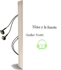 Descargar AudioLibro Nino y la Suerte de Günther Feustel año 1992