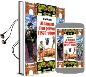 Descargar AudioLibro Al Damunt d un Polvori: (1875-1909) de Oriol Verges año 1992
