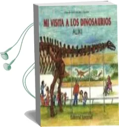 Descargar AudioLibro Mi Visita a los Dinosaurios de Aliki Brandenberg año 1993