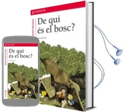 Descargar AudioLibro De qui es el Bosc? de Mercè Canela Garayoa año 1993