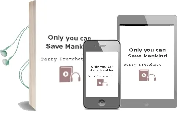Descargar AudioLibro Only you can Save Mankind de Terry Pratchett año 1993