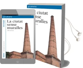 Descargar AudioLibro La Ciutat Sense Muralles de Oriol Verges año 1993