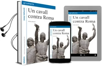 Descargar AudioLibro Un Cavall Contra Roma de Josep Vallverdu año 1993
