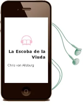 Descargar AudioLibro La Escoba de la Viuda de Chris Van Allsburg año 1993